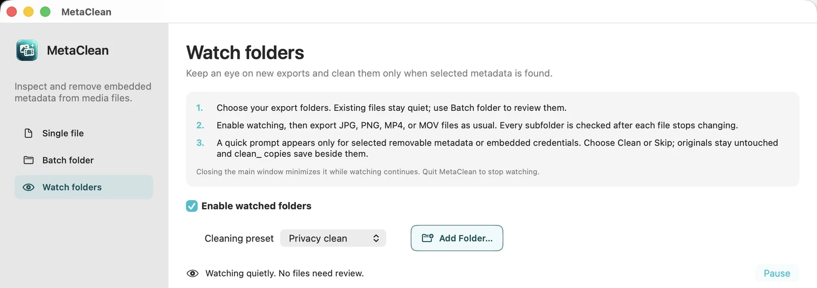 MetaClean for Mac, Watch folders: the three-step explanation, the Privacy clean preset, Add Folder and “Watching quietly. No files need review.”
